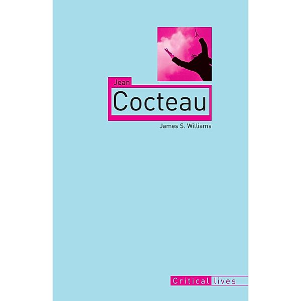 Jean Cocteau, James S Williams