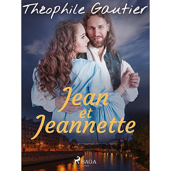 Jean et Jeannette, Théophile Gautier