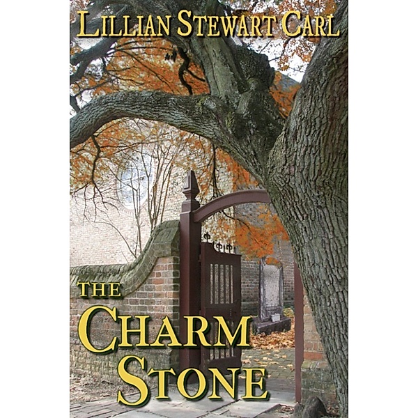 Jean Fairbairn/Alasdair Cameron Mysteries: The Charm Stone, Lillian Stewart Carl