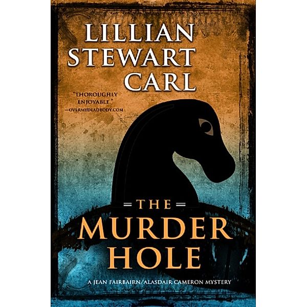 Jean Fairbairn/Alasdair Cameron Mysteries: The Murder Hole, Lillian Stewart Carl