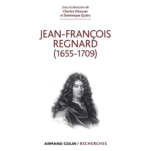 Jean-François Regnard / Hors Collection, Dominique Quéro