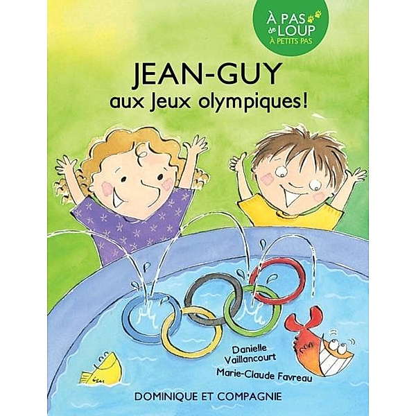 Jean-Guy aux jeux Olympiques / Dominique et compagnie, Danielle Vaillancourt