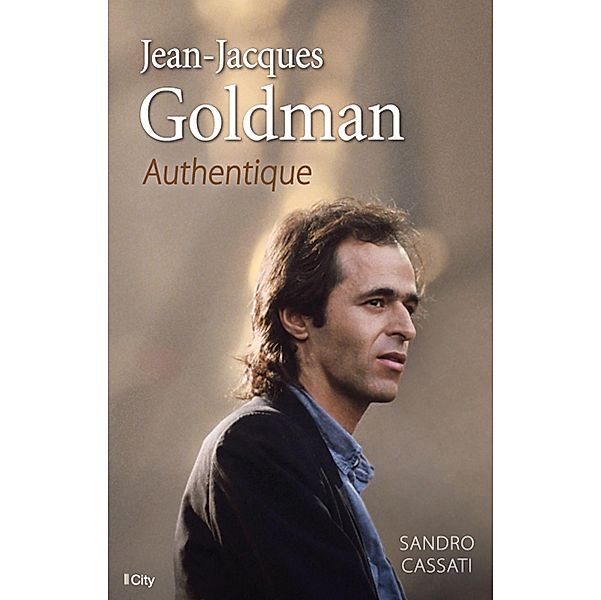 Jean-Jacques Goldman, authentique, Sandro Cassati