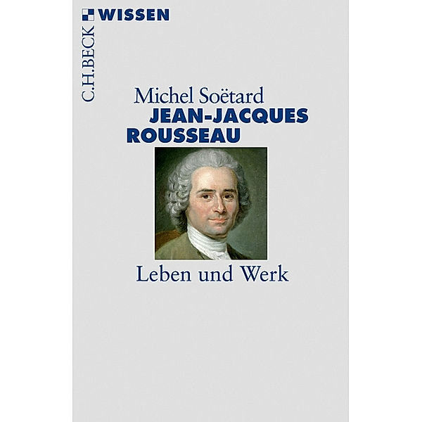 Jean-Jacques Rousseau, Michel Soetard