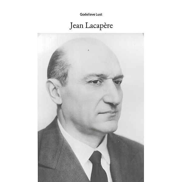 Jean Lacapère, Godelieve Lust
