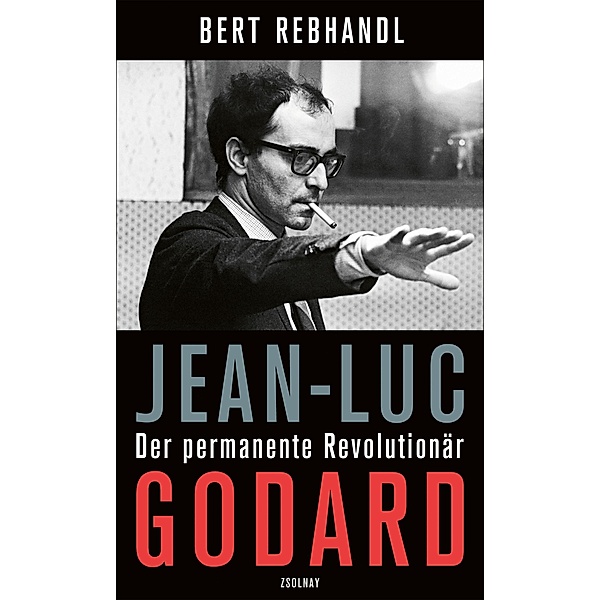 Jean-Luc Godard, Bert Rebhandl