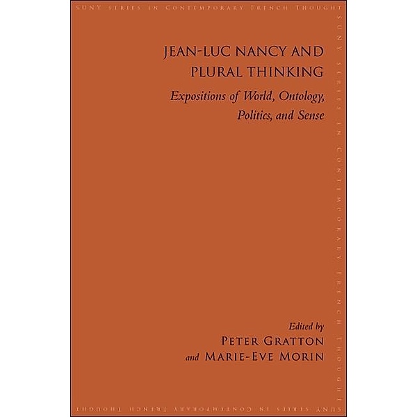 Jean-Luc Nancy and Plural Thinking / SUNY series in Contemporary French Thought