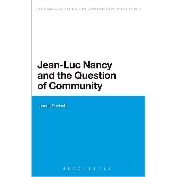 Jean-Luc Nancy and the Question of Community, Ignaas Devisch