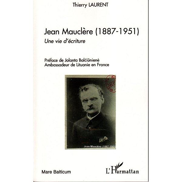 Jean mauclEre (1887-1951) - une vie d'ec / Harmattan, Thierry Jacques Laurent Thierry Jacques Laurent