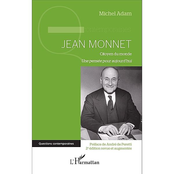 Jean Monnet (2e edition revue et augmentee), Adam Michel ADAM