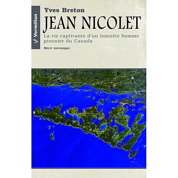Jean Nicolet, Yves Breton