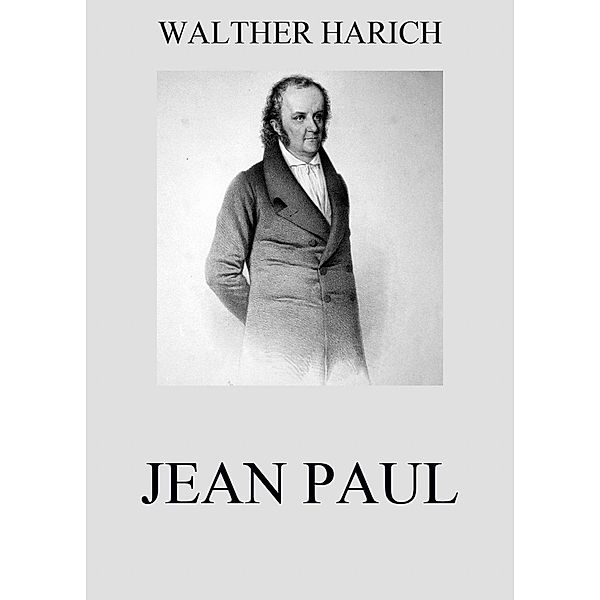 Jean Paul, Walther Harich