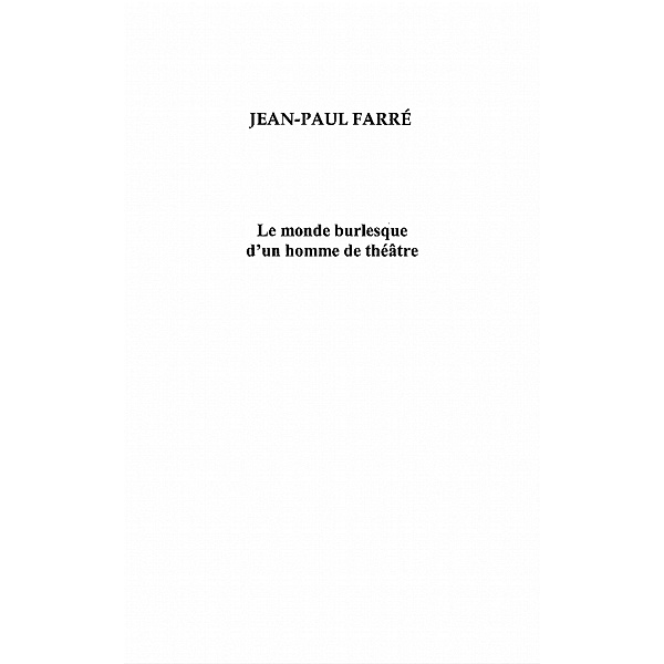 Jean-paul farre - le monde burlesque d'u / Hors-collection, Colette Derigny