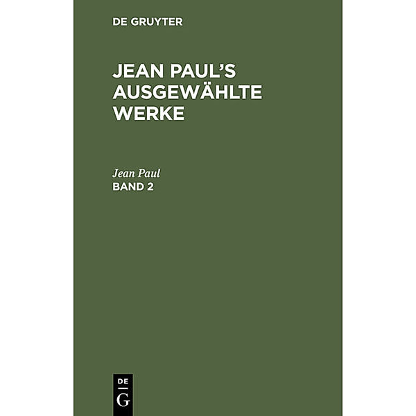 Jean Paul: Jean Paul's ausgewählte Werke. Band 2, Jean Paul