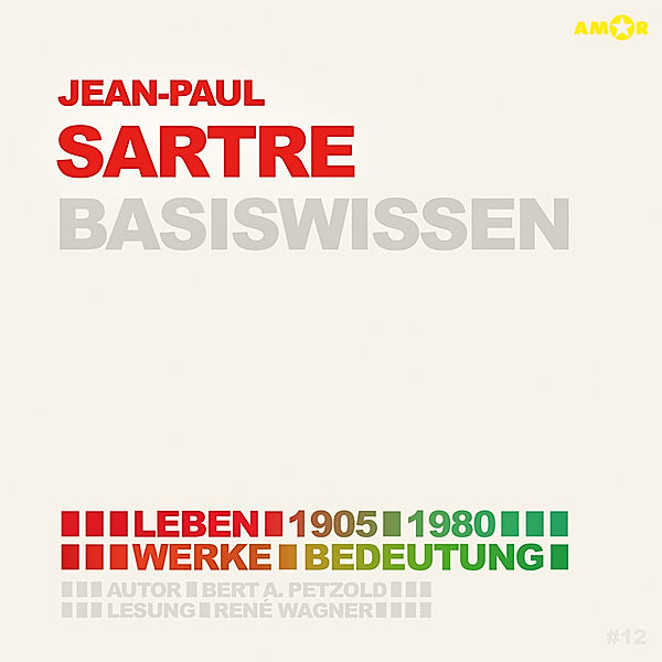 Jean-Paul Sartre - Basiswissen,Audio-CD, Bert Alexander Petzold