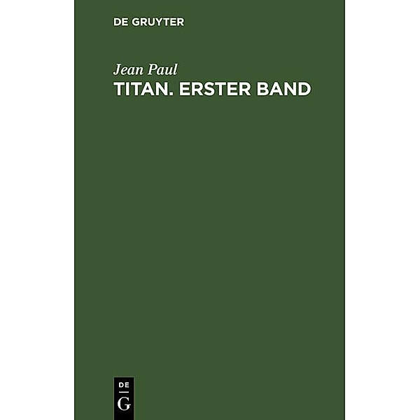 Jean Paul: Titan. Band 1, Jean Paul