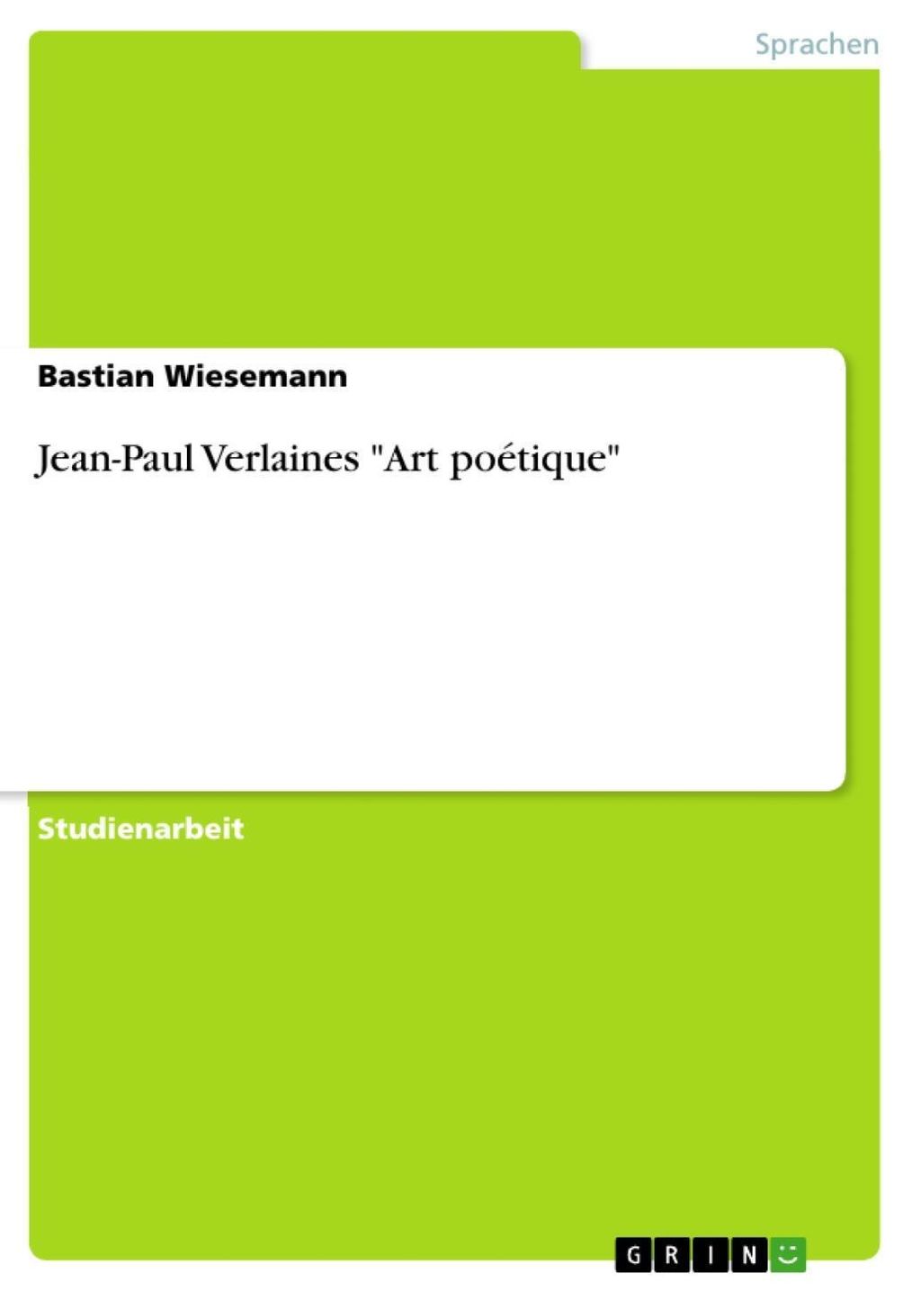 Jean-Paul Verlaines Art poétique eBook v. Bastian Wiesemann | Weltbild