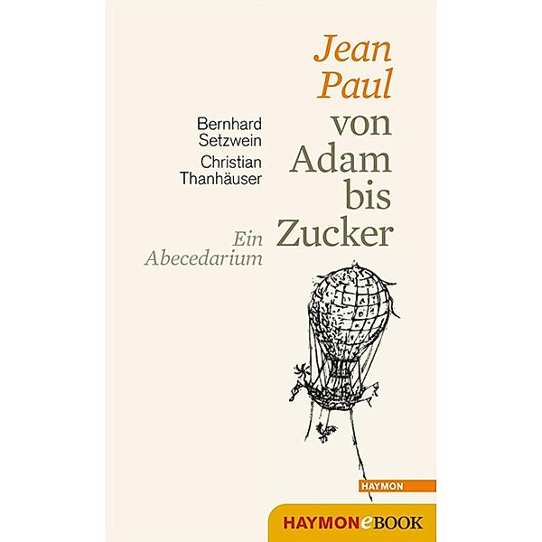 Jean Paul von Adam bis Zucker, Bernhard Setzwein