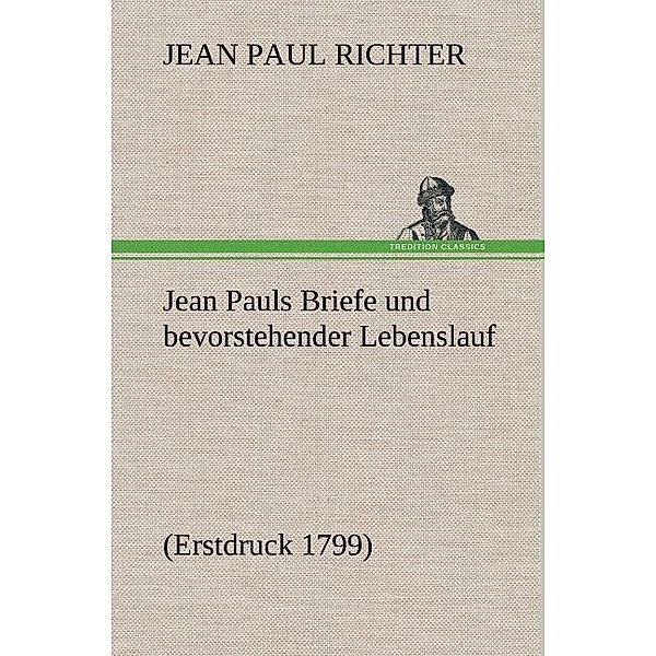 Jean Pauls Briefe und bevorstehender Lebenslauf, Jean Paul