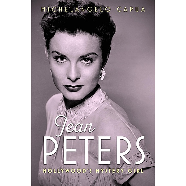 Jean Peters / Hollywood Legends Series, Michelangelo Capua