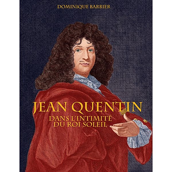 Jean Quentin, Dominique Barbier