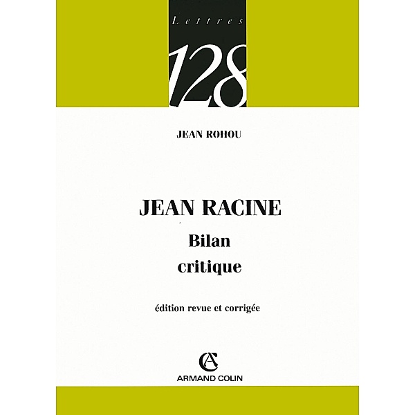 Jean Racine / Lettres, Jean Rohou