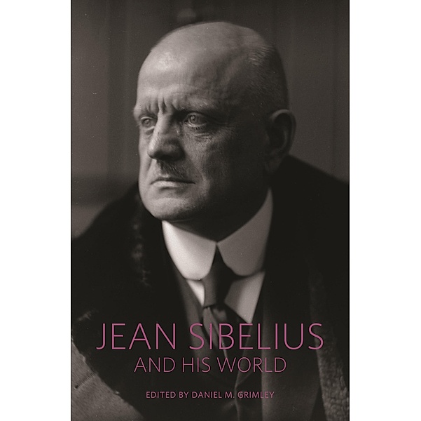 Jean Sibelius and His World / The Bard Music Festival