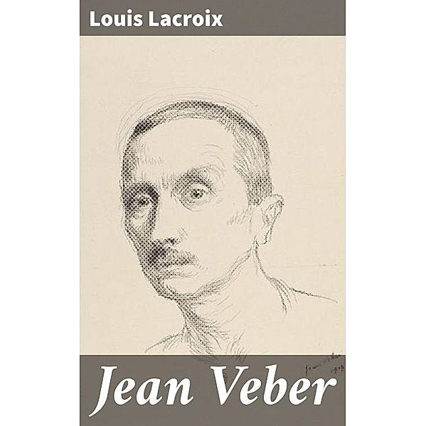 Jean Veber, Louis Lacroix