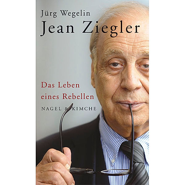 Jean Ziegler, Jürg Wegelin