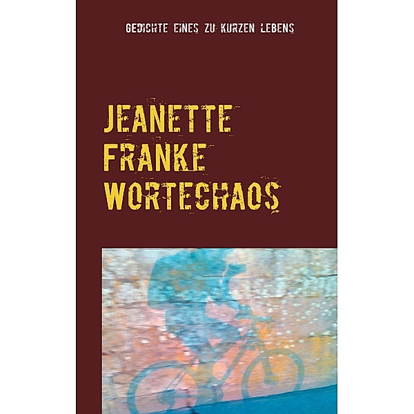 Jeanette Franke Wortechaos