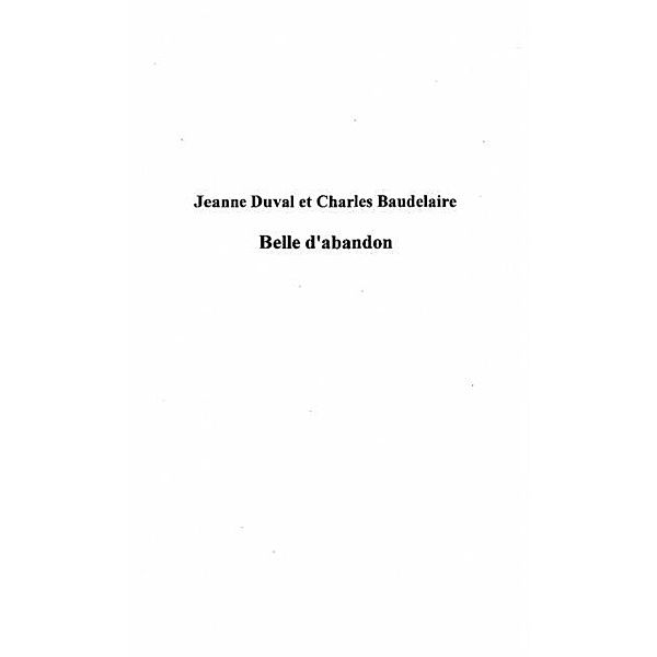 JEANNE DUVAL ET CHARLES BAUDELAIRE / Hors-collection, Jean-Francois Emmanuel