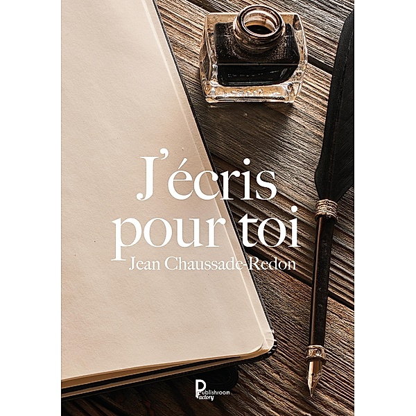 J'écris pour toi, Jean Chaussade-Redon