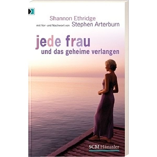 Jede Frau und das geheime Verlangen, Shannon Ethridge