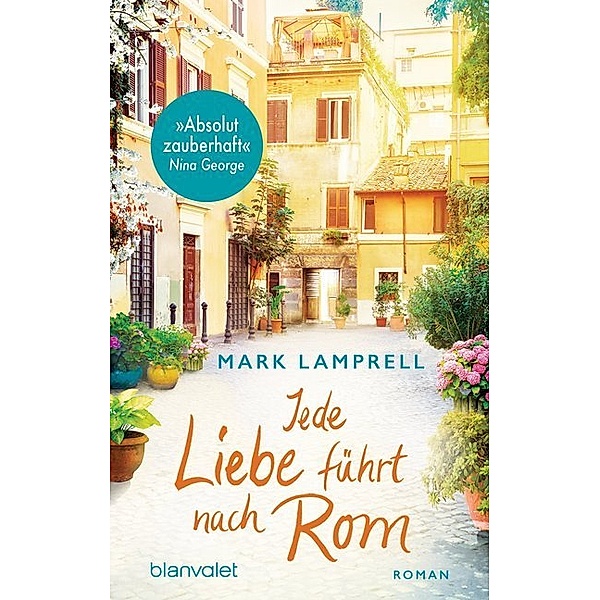 Jede Liebe führt nach Rom, Mark Lamprell