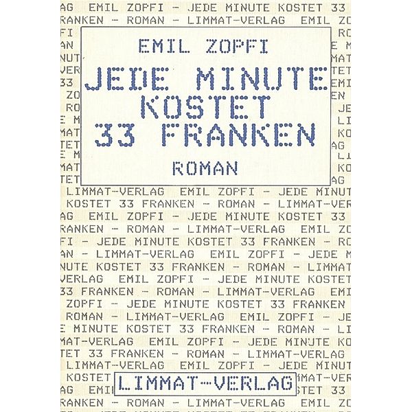 Jede Minute kostet 33 Franken, Emil Zopfi