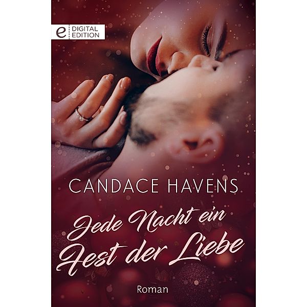 Jede Nacht ein Fest der Liebe, Candace Havens