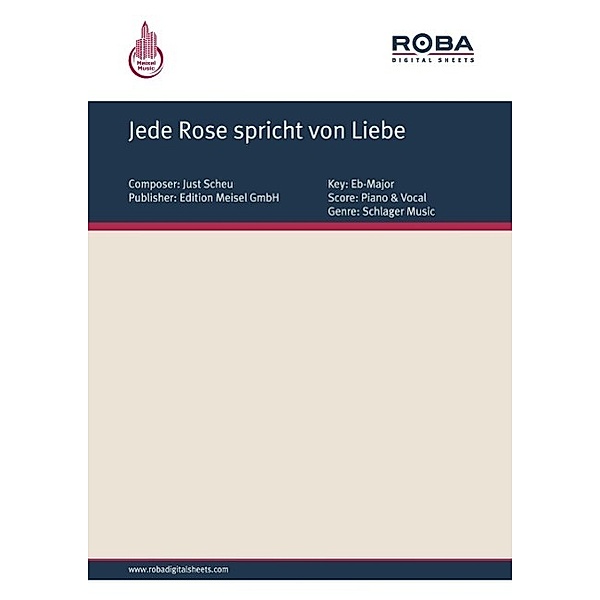 Jede Rose spricht von Liebe, Ernst Nebhut, Just Scheu, Will Meisel