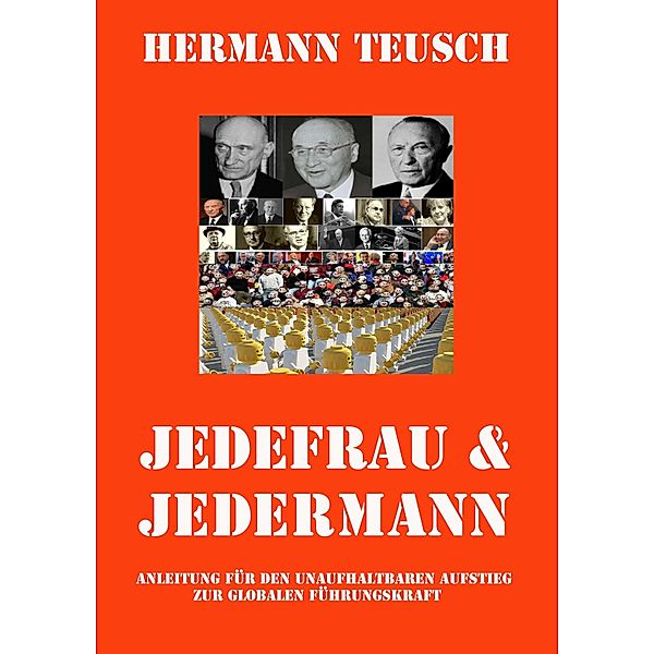 Jedefrau&Jedermann / Politikversagen und historische Versäumnisse Bd.7, Hermann Teusch