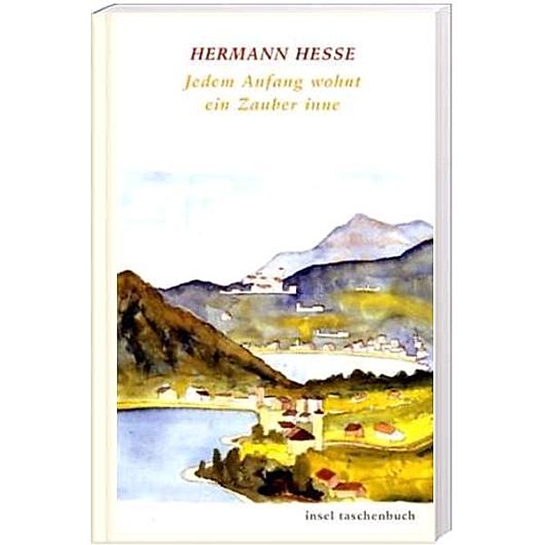 Jedem Anfang wohnt ein Zauber inne, Hermann Hesse