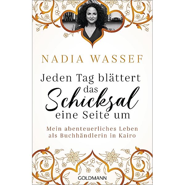 Jeden Tag blättert das Schicksal eine Seite um, Nadia Wassef