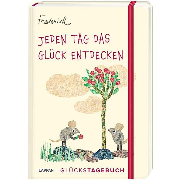 Jeden Tag das Glück entdecken - Glückstagebuch (Frederick von Leo Lionni), Leo Lionni