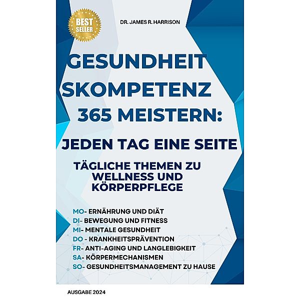 Jeden Tag eine Seite: Gesundheit und Körper 365, James R.