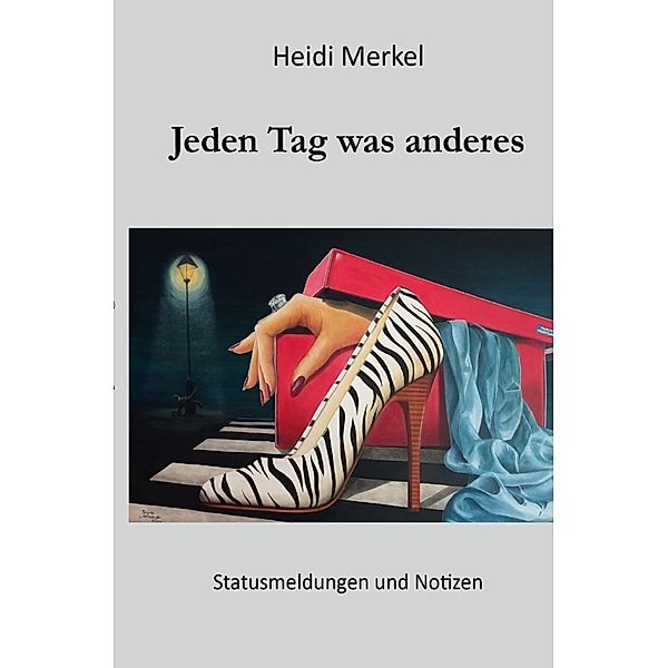 Jeden Tag was anderes, Heidi Merkel