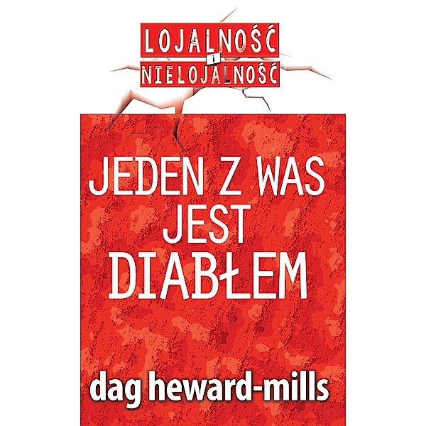 Jeden Z Was Jest Diabłem, Dag Heward-Mills