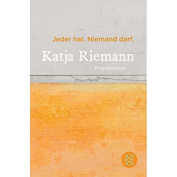 Jeder hat. Niemand darf., Katja Riemann