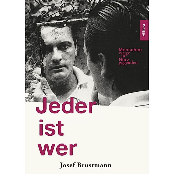 Jeder ist wer, Josef Brustmann