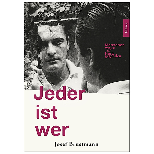 Jeder ist wer, Josef Brustmann
