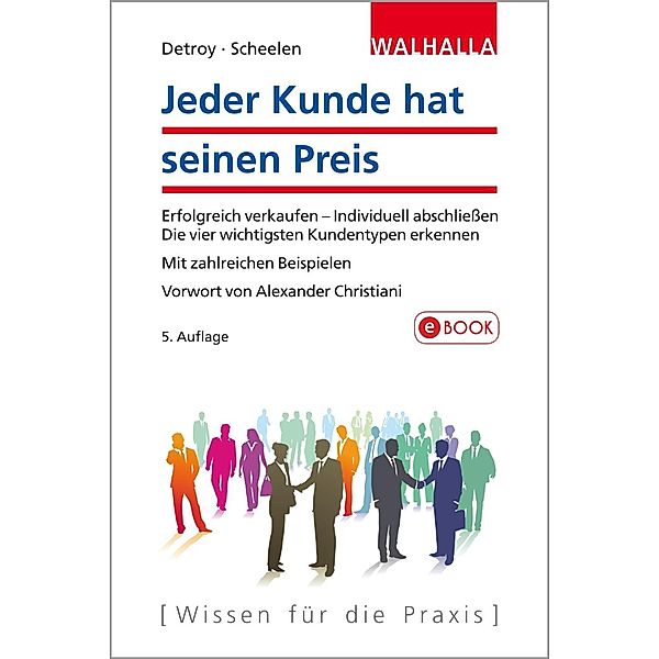 Jeder Kunde hat seinen Preis, Erich-norbert Detroy, Frank M. Scheelen