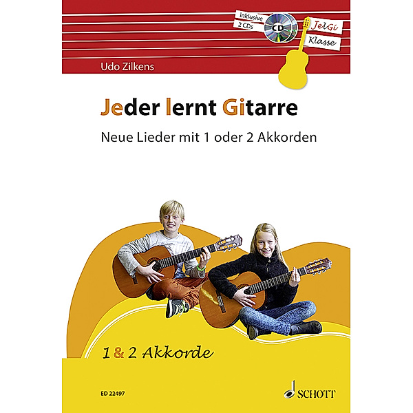 Jeder lernt Gitarre - Neue Lieder mit 1 oder 2 Akkorden, m. 2 Audio-CDs, Udo Zilkens