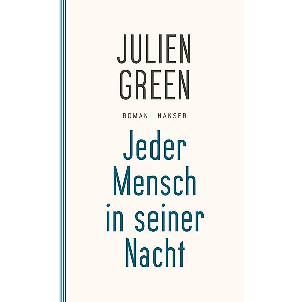 Jeder Mensch in seiner Nacht, Julien Green